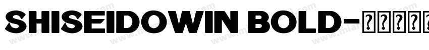 Shiseidowin Bold字体转换